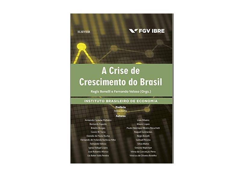 A Crise de Crescimento do Brasil - Fernando Veloso - 9788535266375