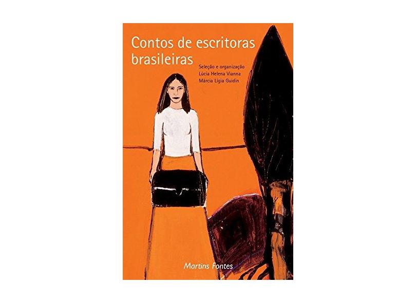Contos de Escritoras Brasileiras - Guidin, Márcia Lígia; Vianna, Lucia Helena - 9788533619371