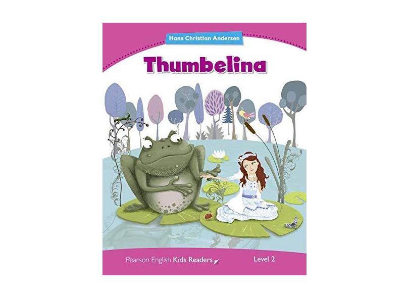 Thumbelina Reader - Penguin Kids- Level 2 - Brian Abbs; David Todd; Tamzin Thompson - 9781408288306
