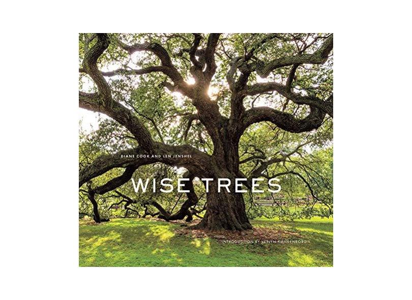 Wise Trees - "klinkenborg, Verlyn" - 9781419727009