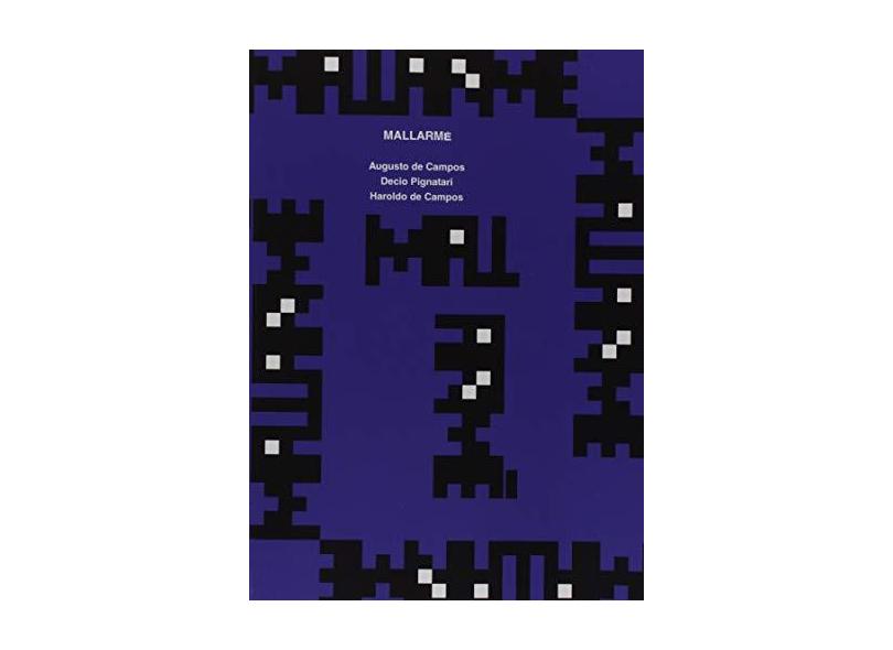 Mallarmé - Col. Signos 2 - Pignatari, Decio; Campos, Haroldo De; Campos, Augusto De - 9788527303194