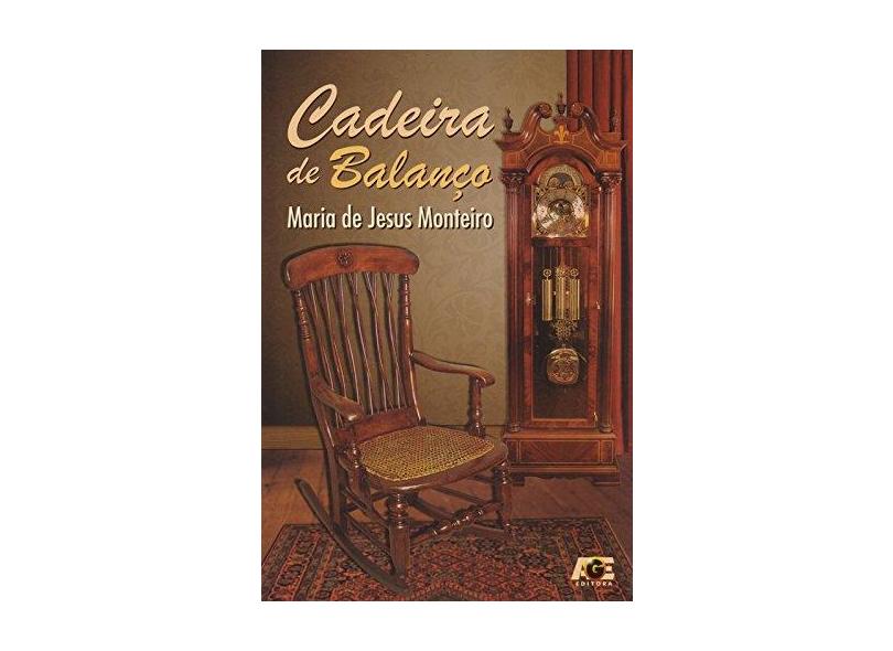 Cadeira de Balanço - Monteiro, Maria De Jesus; - 9788583432715