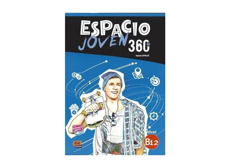 Espacio Joven 360 B1.2 Libro del alumno - Maria Sanchez - 9788498488388