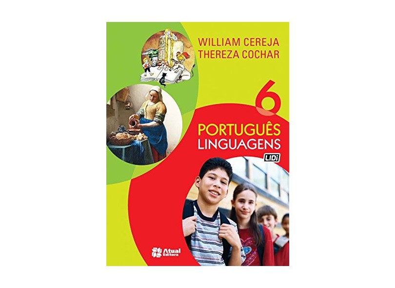 Português - Linguagens - 6º Ano - 8ª Ed. 2014 - Thereza Cochar Magalhães; William Roberto Cereja - 9788535719512