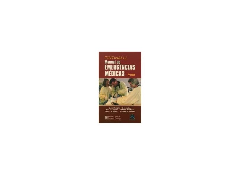 TINTINALLI - MANUAL DE EMERGENCIAS MEDICAS - Tintinalli/cline
