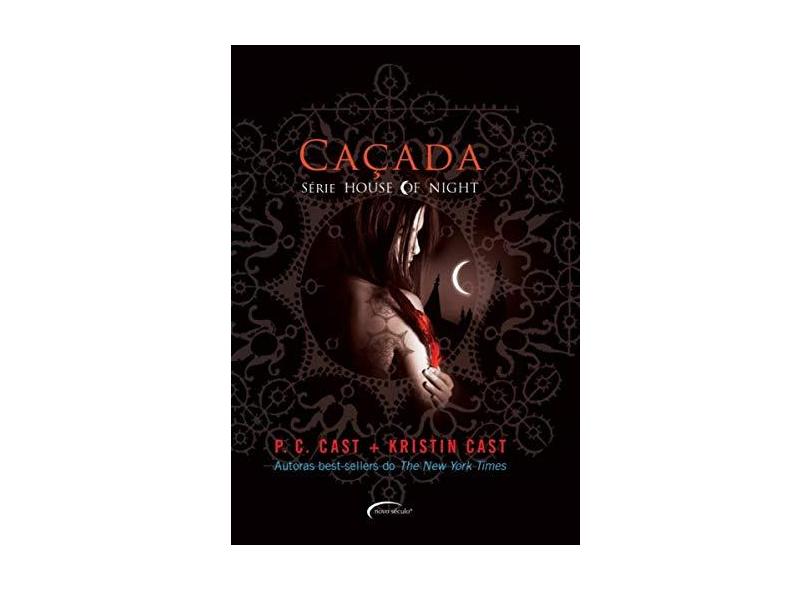 Caçada - Vol.5 - Série House of Night - P.C Cast - 9788542812480