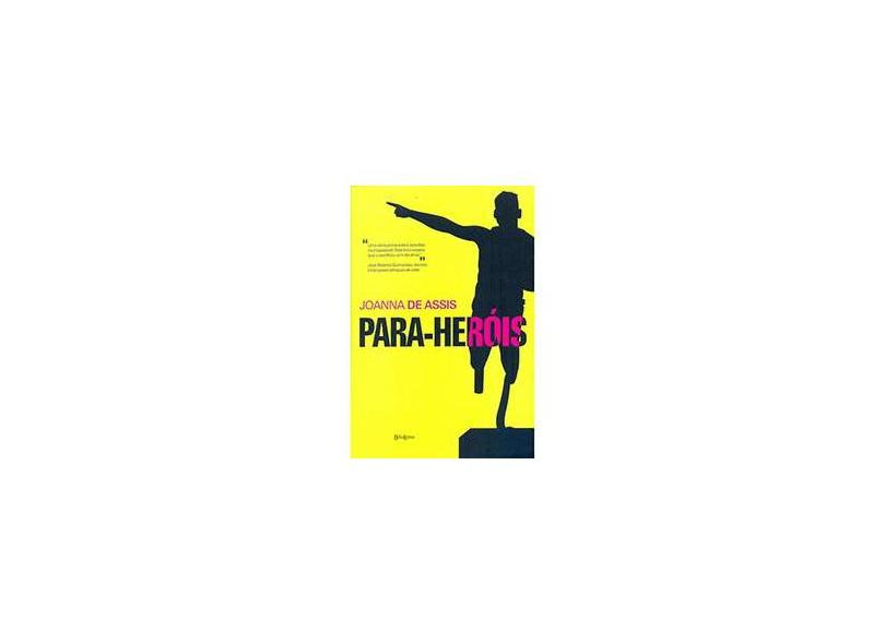 Para-Heróis - Assis, Joanna De - 9788581741277