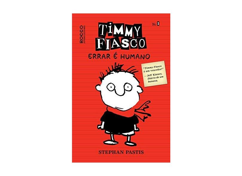 Timmy Fiasco - Errar É Humano - Stephan Pastis - 9788579802157