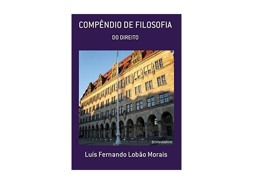 Compêndio de Filosofia - Luís Fernando Lobão Morais - 9788592243029