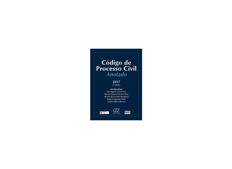 Código de Processo Civil Anotado - 2ª Ed. 2017 - Tucci, José Rogerio Cruz E - 9788595240087