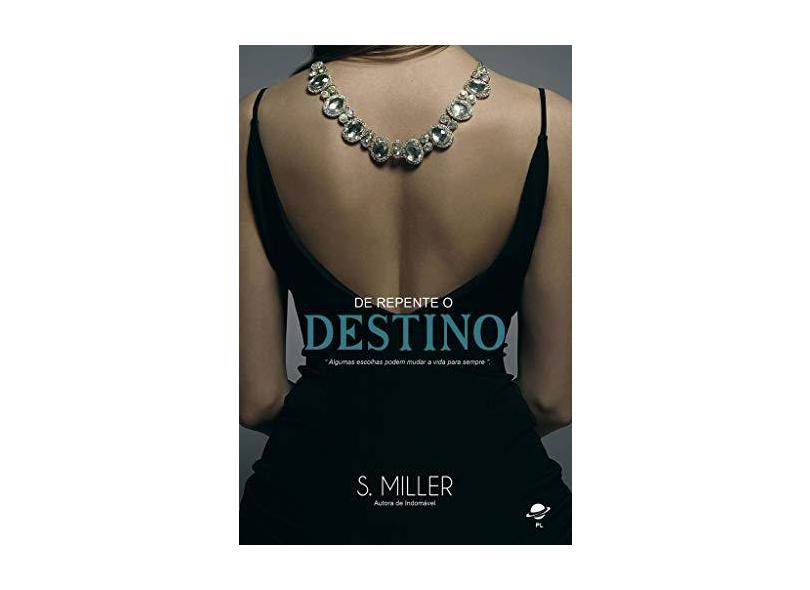 De Repente O Destino - Miller ,s. - 9788568292969