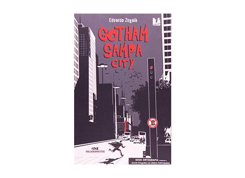 Gotham Sampa City - Eduardo Zugaib - 9788506056158