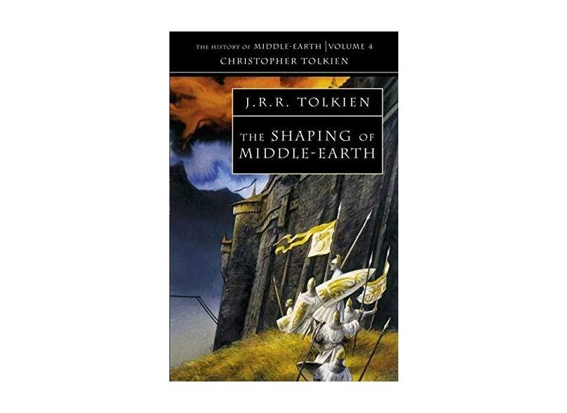 The Shaping of Middle-earth (The History of Middle-earth, Book 4) - Christopher Tolkien - 9780261102187