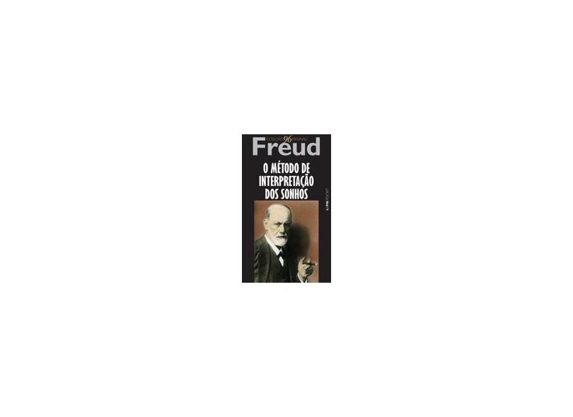 O Método de Interpretação Dos Sonhos - Pocket - Col. 96 Páginas - Freud, Sigmund - 9788525428547