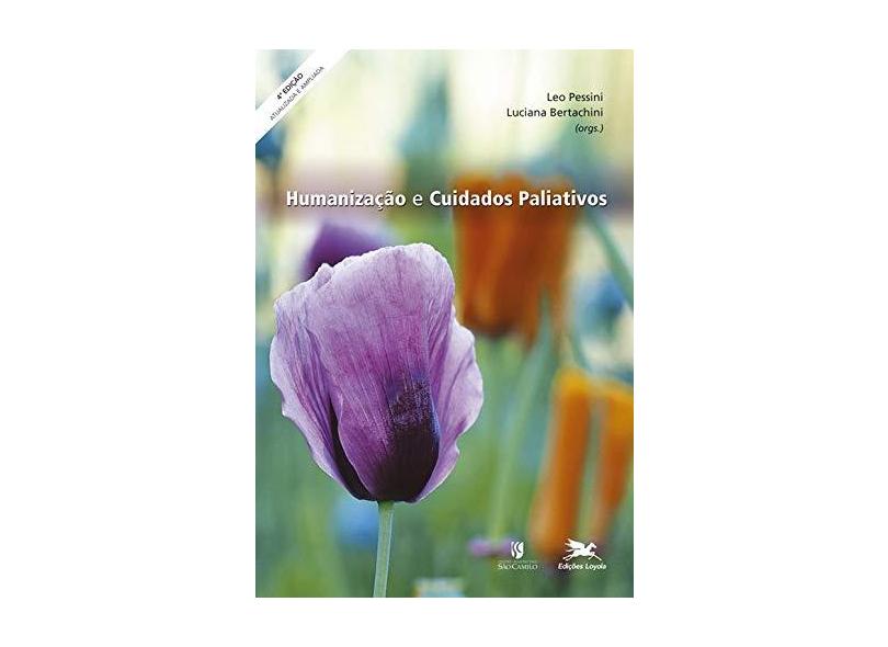 Humanização e cuidados paliativos - Leocir Pessini - 9788515028542