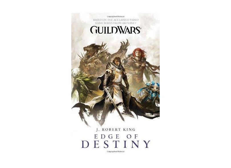 GuildWars: Edge of Destiny - J. Robert King - 9781416589600