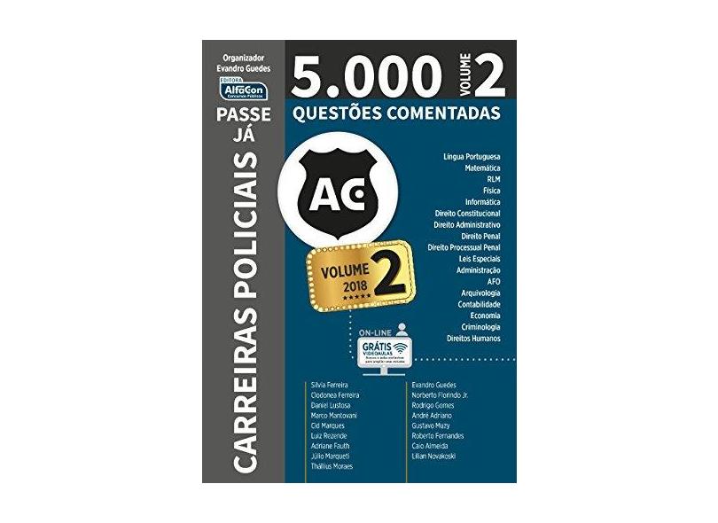 Passe Já - 5000 Questões Comentadas Carreiras Policiais - Volume 2 - Evandro Guedes - 9788583394013