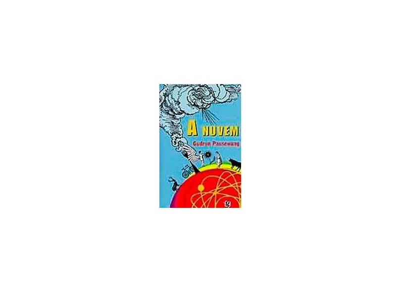 A Nuvem - Gudrun Pausewang - 9788526005808