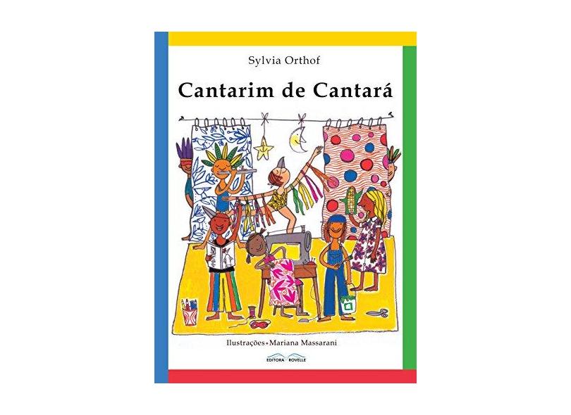 Cantarim de Cantará - Orthof, Sylvia - 9788561521318