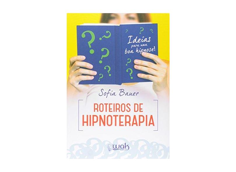 Roteiros De Hipnoterapia - Capa Comum - 9788578543266