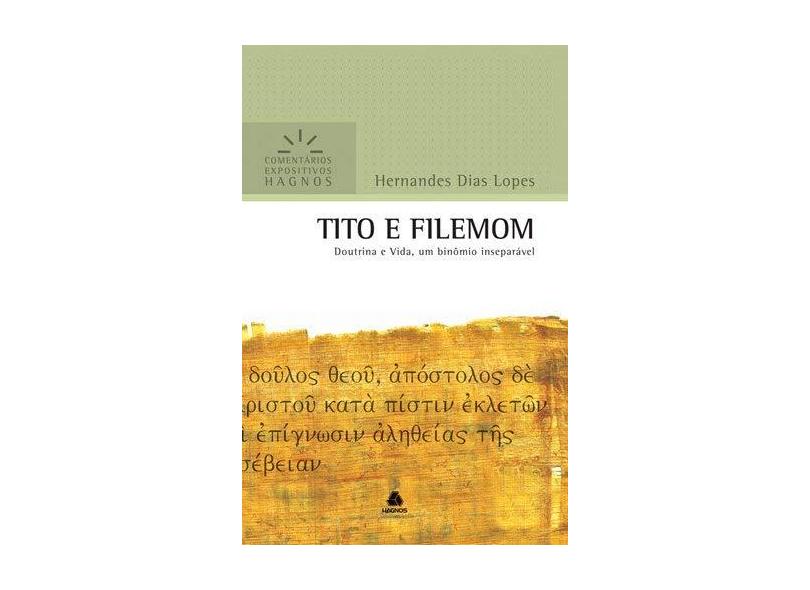 Comentarios Expositivos - Tito E Filemom - 8577420515 - 9788577420513