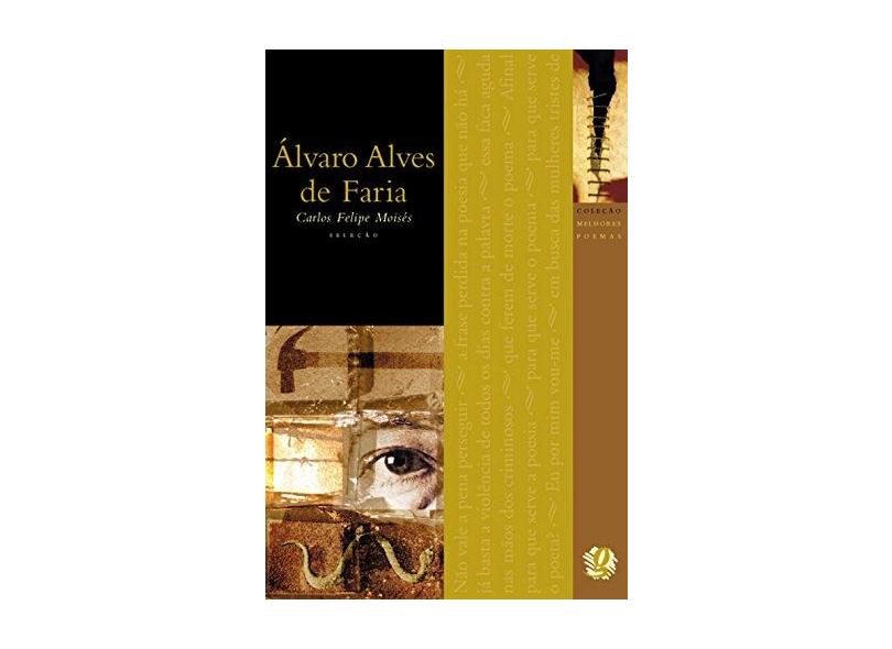 Col. Melhores Poemas - Álvaro Alves de Faria - Faria, Alvaro Alves De - 9788526013124