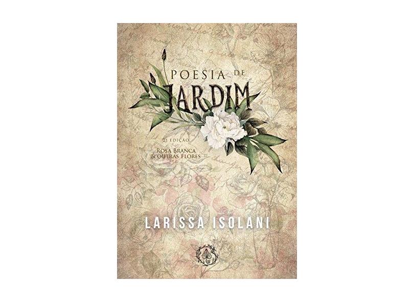 Poesia de Jardim - Larissa Isolani - 9788591877232