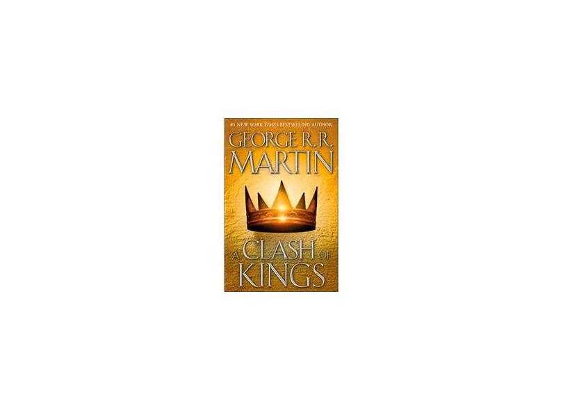 A Clash Of Kings: A Song of Ice and Fire 2 - George R. R. Martin - 9780553108033