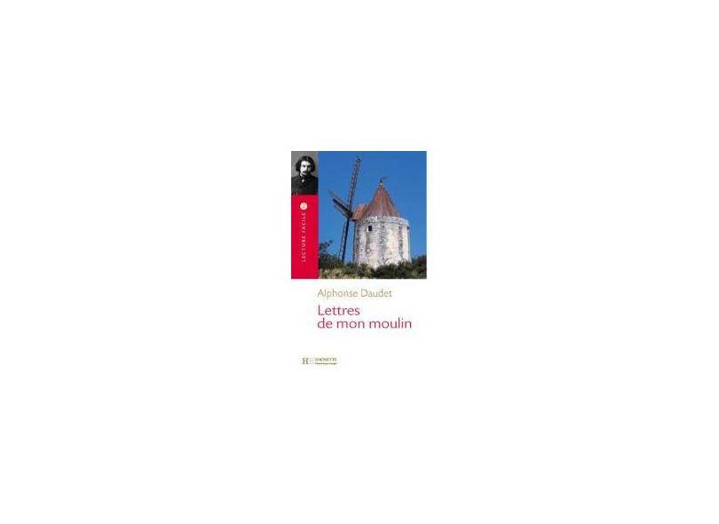 Lettres de mon moulin - Alphonse Daudet - 9782011552556