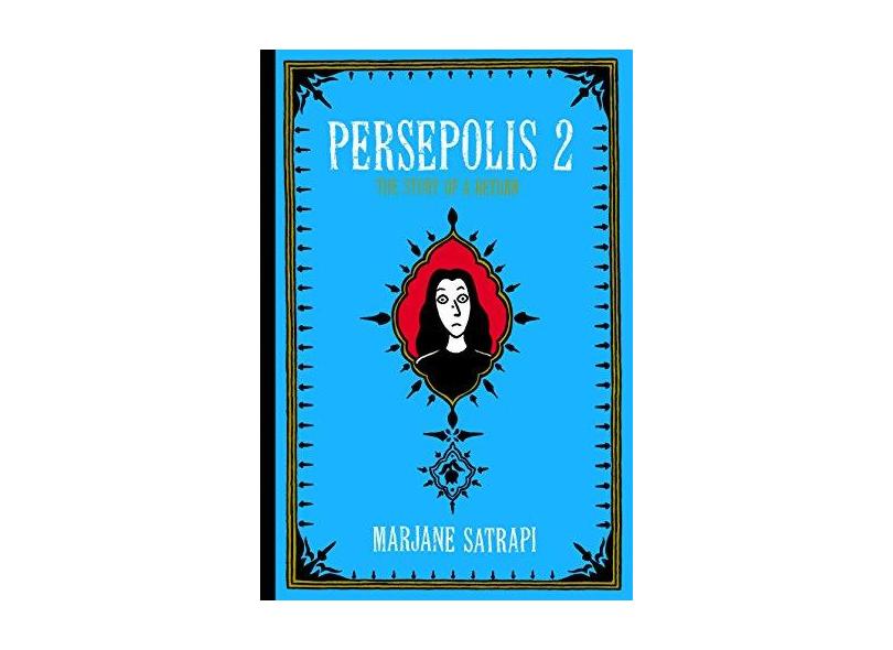 Persepolis 2: The Story of a Return - Marjane Satrapi - 9780375422881