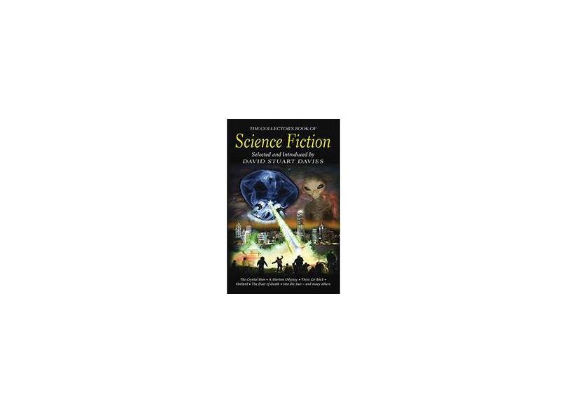 The Collector's Book of Science Fiction - David Stuart Davies - 9781840226560