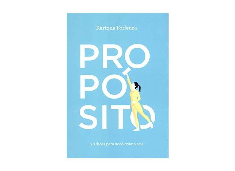 Proposito - Karinna Forlenza - 9788598349329