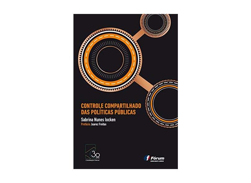 Controle Compartilhado das Políticas Públicas - Sabrina Nunes Iocken - 9788545005063