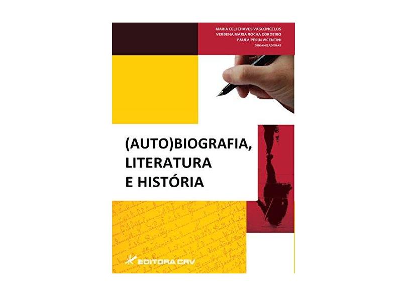 (Auto) Biografia, Literatura E Historia - Varios - 9788544401880