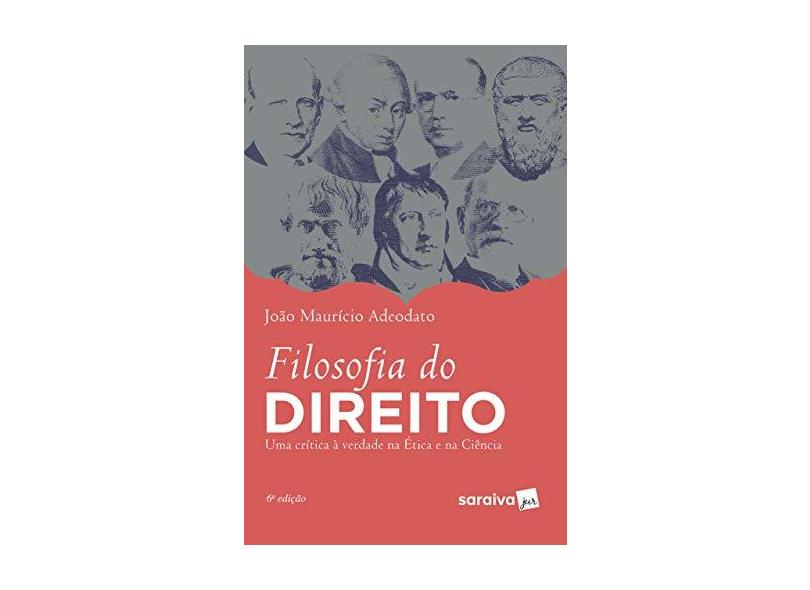 Filosofia Do Direito - João Maurício Adeodato - 9788553604753