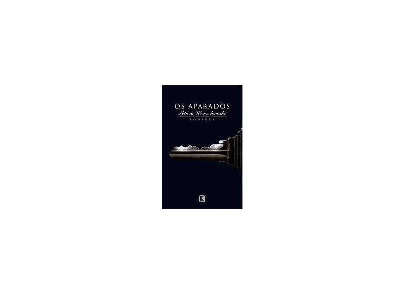 Os Aparados - Wierzchowski, Leticia - 9788501085214