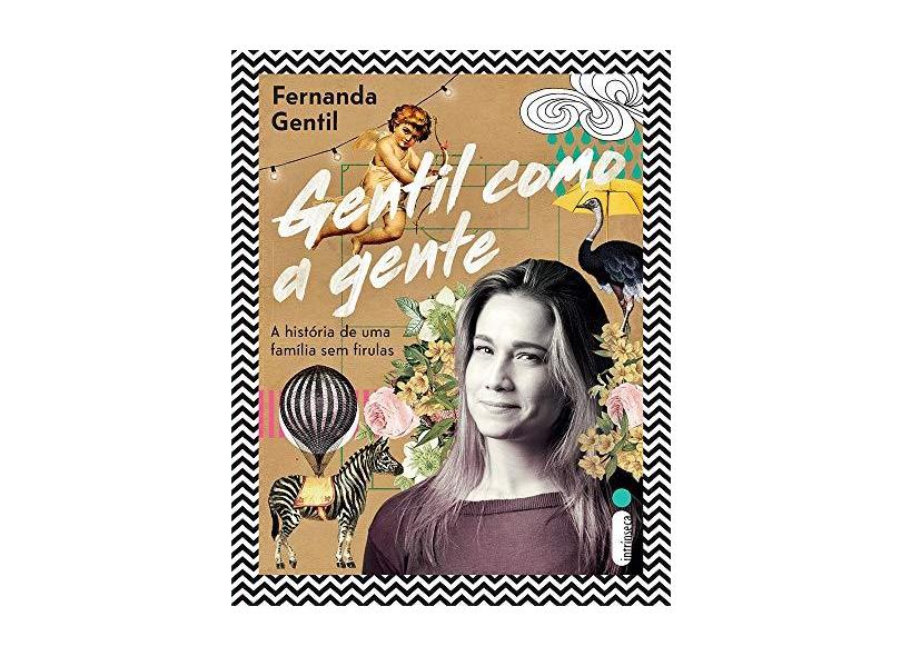 Gentil Como A Gente - Gentil, Fernanda - 9788551000137