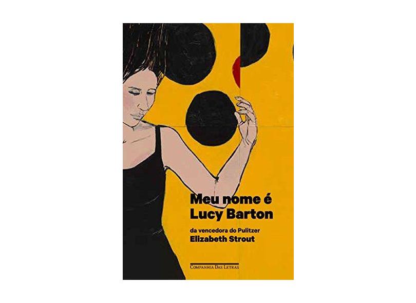 Meu Nome É Lucy Barton - Strout, Elizabeth - 9788535927641