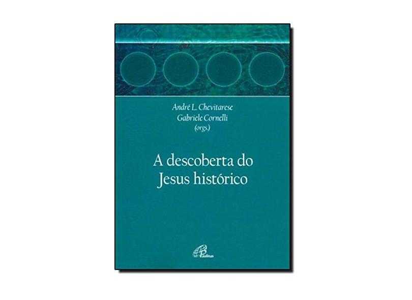 A Descoberta do Jesus Histórico - Gabriele Cornelli - 9788535624816