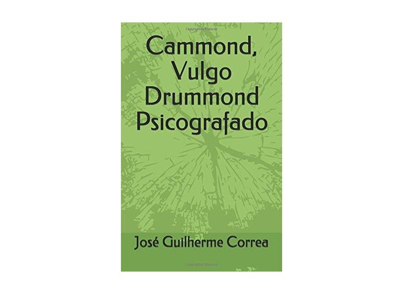 Cammond, Vulgo Drumões Psicografado - José Guilherme Correa - 9781973353980