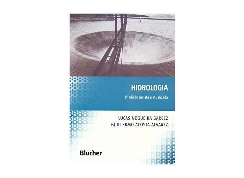Hidrologia - Garcez, Lucas Nogueira - 9788521201694