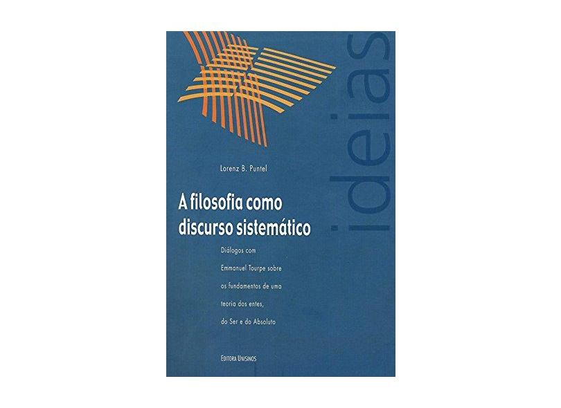 A Filosofia Como Discurso Sistemático - Lorenz B. Puntel - 9788574317274
