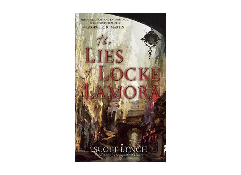 The Lies of Locke Lamora - Scott Lynch - 9780553588941