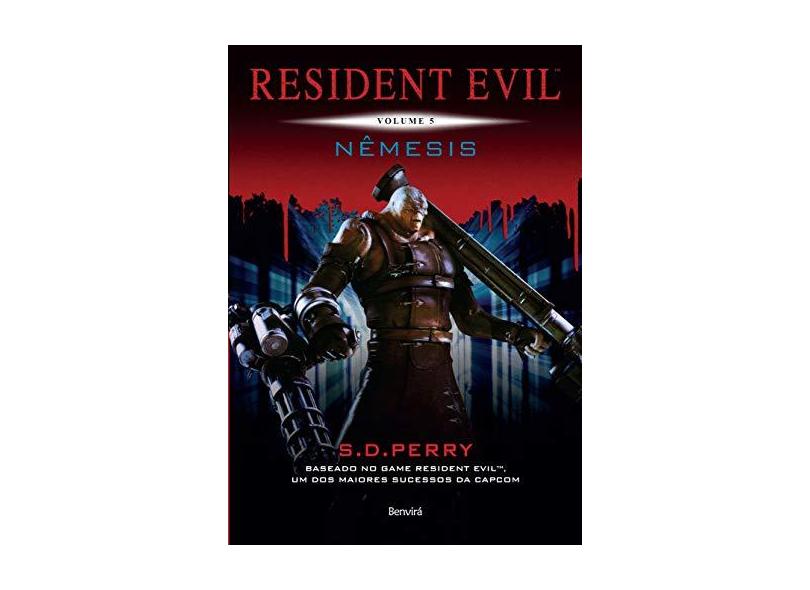 Resident Evil - Vol. 5 - Nêmesis - Perry, S. D. - 9788582401842