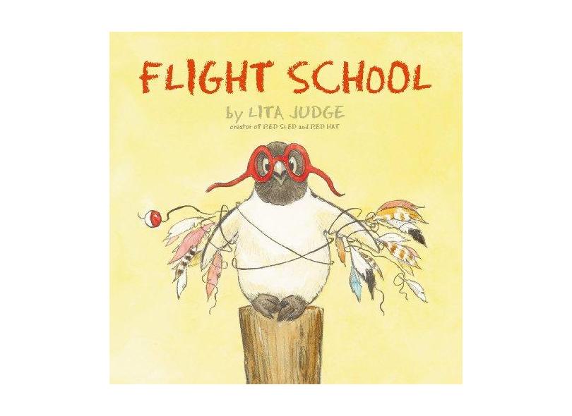 Flight School - Lita Judge - 9781442481770