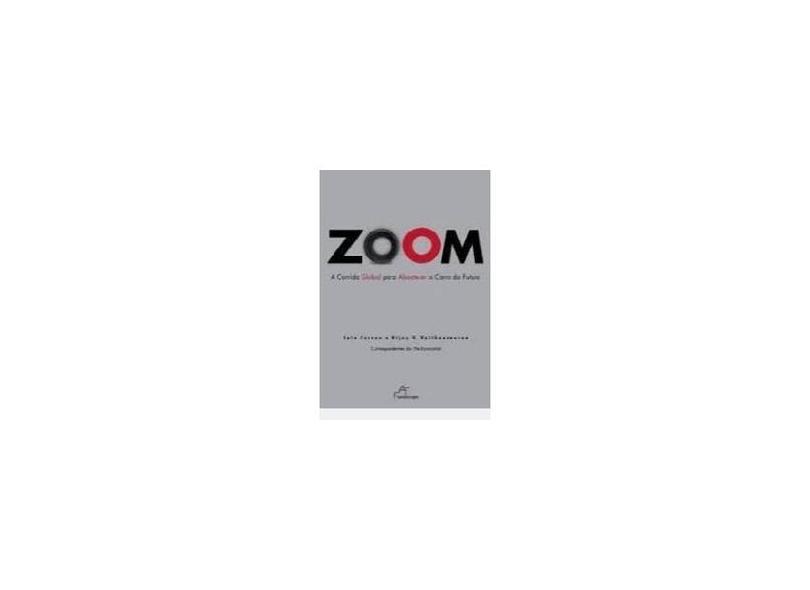 Zoom - A Corrida para Abastecer o Carro do Futuro - Vaitheeswaran, Vijay V.; Carson, Iain - 9788577750696