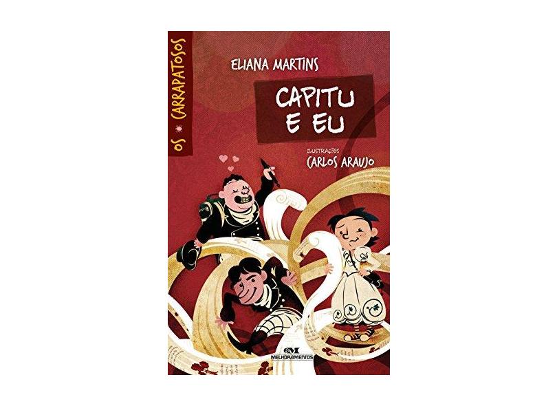 Capitu e Eu - Eliana Martins - 9788506062418
