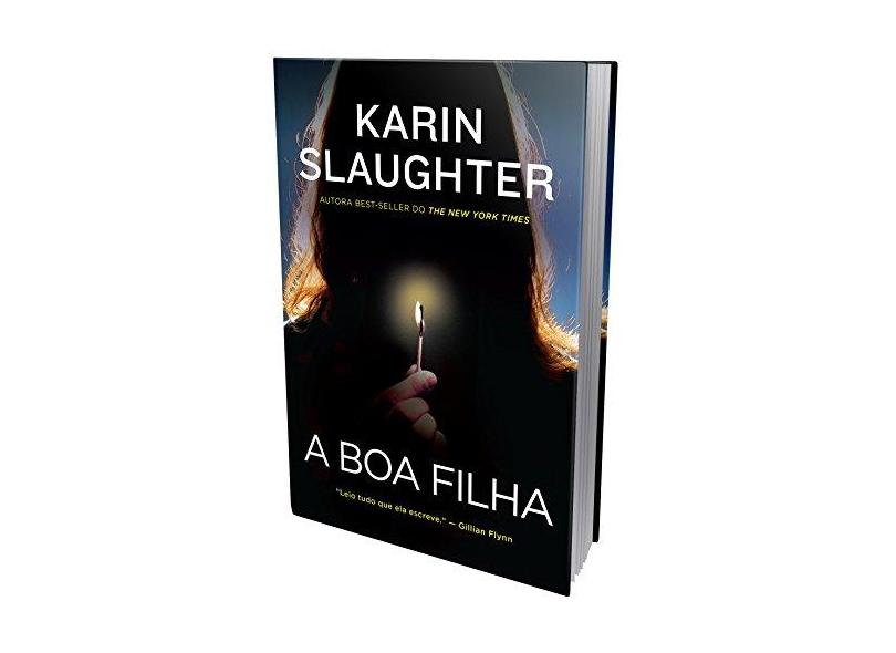 A Boa Filha - Slaughter, Karin - 9788595082564
