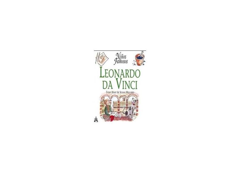 livro - Leonardo Da Vinci - Susan Hellard, Tony Hart - 9788574161679