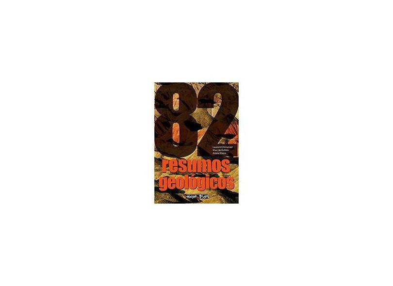 82 Resumos Geológicos - Laurent Emmanuel, Marc De Rafélis, Ariane Pasco - 9788579751349